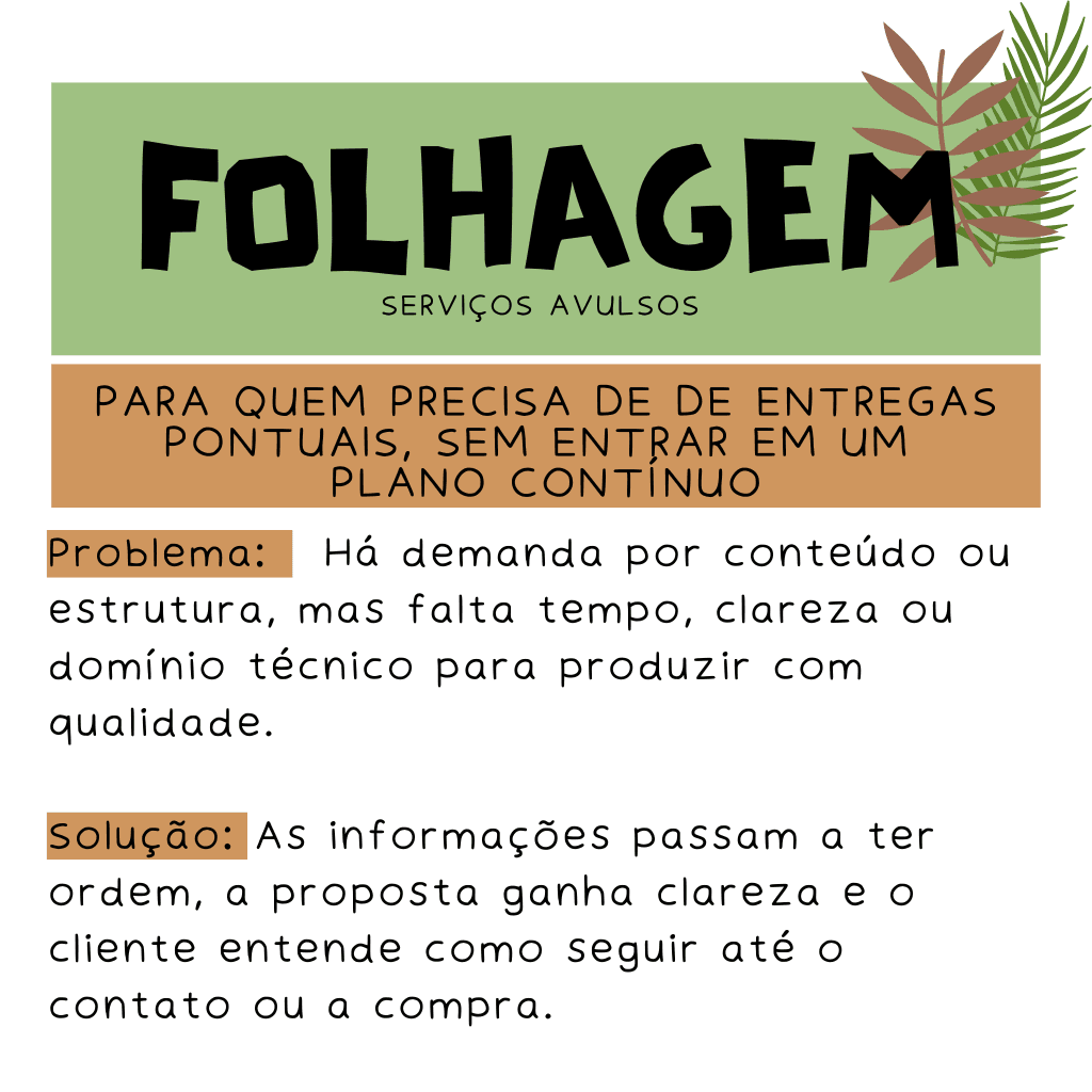 Card do Plano Folhagem focado em entregas pontuais de design, roteiros de vídeo e carrosséis para presença digital rápida.